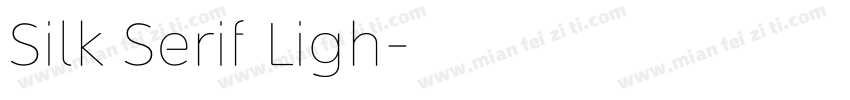 Silk Serif Ligh字体转换